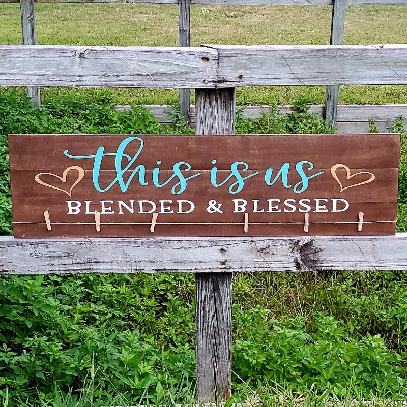 This Is Us Blended & Blessed Photo Holder: PLANK DESIGN - Paisley Grace Makery