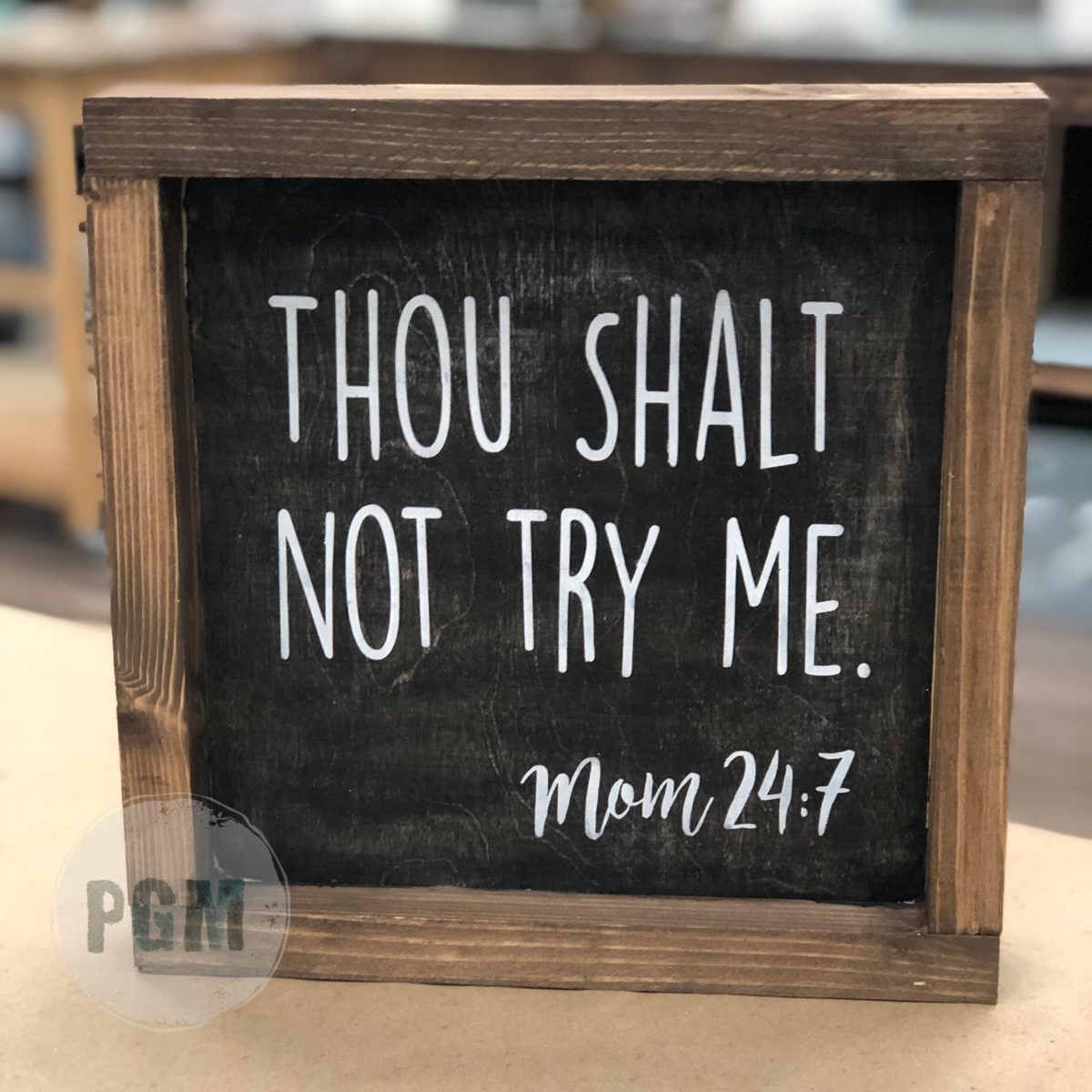Thou shalt not try me. Mom 24:7: Mini - Paisley Grace Makery