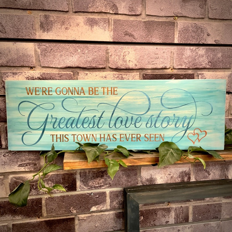 We're Gonna Be The Greatest Love Story: Plank Design - Paisley Grace Makery
