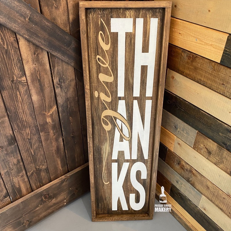 Give Thanks Block Letters Vertical: Plank Design - Paisley Grace Makery
