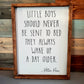 Little Boys should never be sent to bed: Signature Design - Paisley Grace Makery