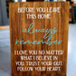 Before you Leave this Home Always Remember (15x20): Signature Design - Paisley Grace Makery