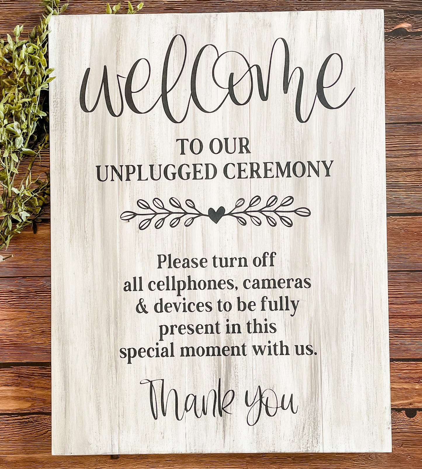PAINTED Welcome To Our Unplugged Ceremony Signature 15x20" - Paisley Grace Makery